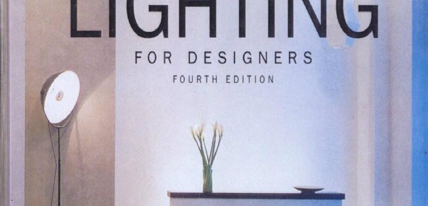 The real lighting bible for interior desginers 1