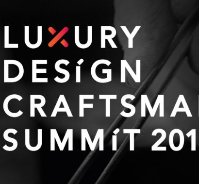 Meet the Speakers Of The Luxury Design & Craftsmanship Summit 2018 01