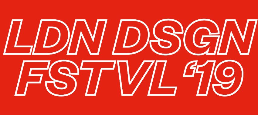 London Design Festival 2019 - What You Need To Know 00