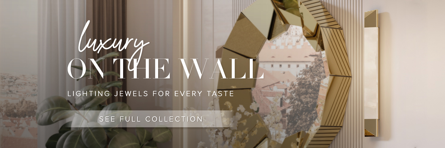 Luxury On The Wall - Lighting Jewels For Every Taste