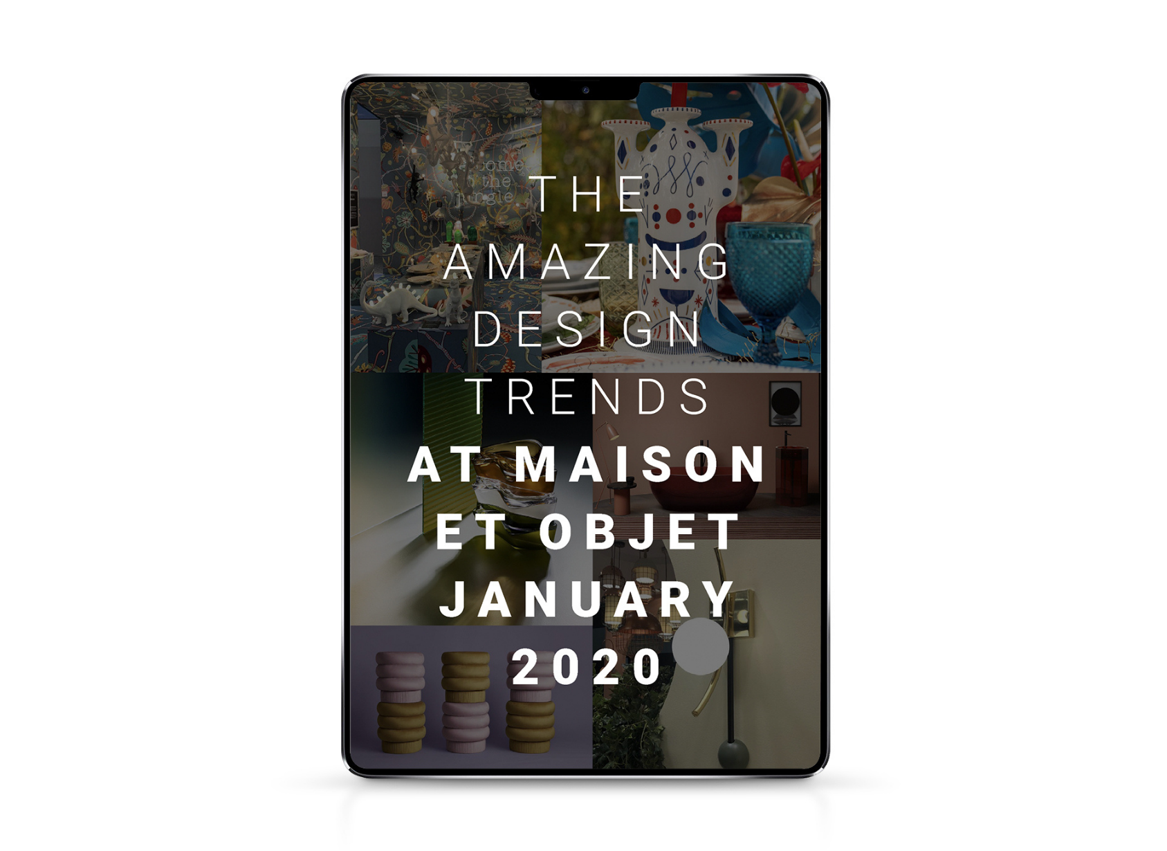 THE AMAZING TRENDS AT MAISON OBJET 2020